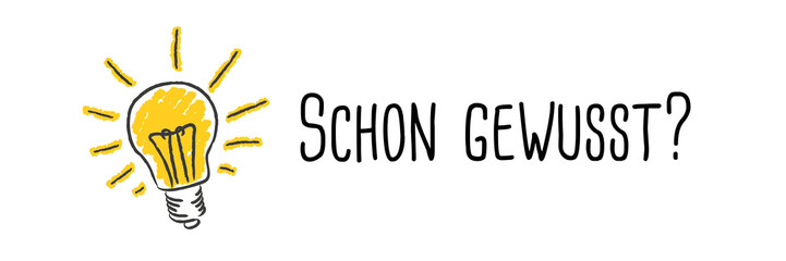 Symbolbild mit einer Glühbirne und daneben steht: "Schon gewusst?"
